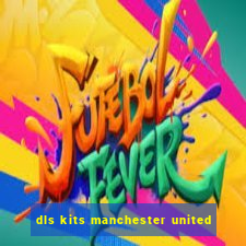 dls kits manchester united